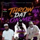 Throw Dat On Me feat Willow Fatt Link Single