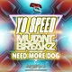 Need More Dog Single