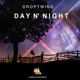 Day N Night Single