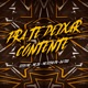 Pra Te Deixar Contente Single