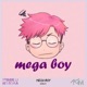 Mega Boy Single