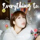 Everything To Single