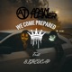 We Come Prepared feat BIGREDCAP Single