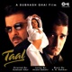 Taal Original Motion Picture Soundtrack