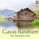 Gayas Bandnam