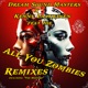 All You Zombies Remixes Single