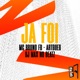 Ja Foi Single