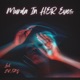 Murda In Her Eyes feat ODGZay Single