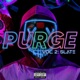 Purge Vol 2 Slate Single