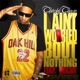 I Aint Worried Bout Nothing feat Rocky Single