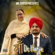 Maa De Hanju Single