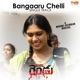 Bangaaru Chelli From Rendu Single