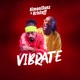 Vibrate feat Kristoff Single