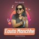 Eauta Manchhe Single