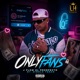 Onlyfans feat TEBAN Single