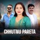 Chhutnu Pareta EP