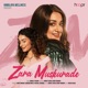 Zara Muskurade Single