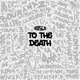 To the Death ZD3 Single