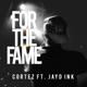 For the Fame feat Jayd Ink Single