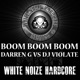Boom Boom Boom Darren G vs DJ Violate Single