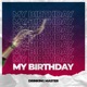 My Birthday Single