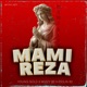Mami Reza feat Wizzy92 MAÑIÑO Piolin 92 Single