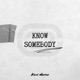 Know Somebody Single