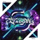 Cazadores Single