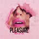 PLEASURE Single