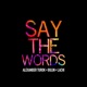 Say the Words Single