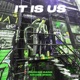 It Is Us feat Kross Irwin Single