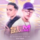 Sem Mimimi Single