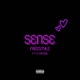 sense freestyle Single feat Kj Tha Kidd Single
