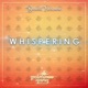 Whispering feat Vitamin THC Single