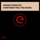 Everybody Feel the Sounds Extended Mix Single