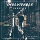 INOLVIDABLE feat Low T3mp Single