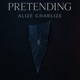 PRETENDING Single