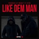 Like Dem Man feat Hyde Single