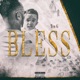 Bless Single
