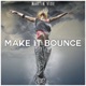 Make It Bounce Single