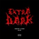 Extra Dark Single