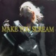 Make You Scream Dixon Trikk Tri xon Rework Single