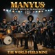 The Wolrd Feels Mine feat Seven Diamonds Single