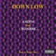 Down Low feat MYKEL COSTA Single