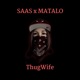 ThugWife feat Saas Single