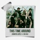 This Time Around feat G I DLE Single