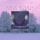 Cold Nights Like These Single