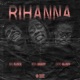 Rihanna feat Big Flock Goo Glizzy Single