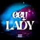 Eey Lady Single