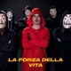 La forza della vita Single